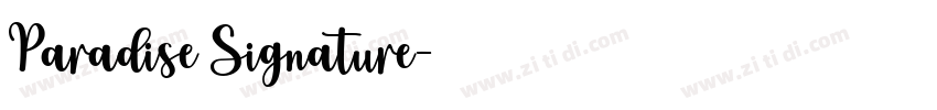 Paradise Signature字体转换